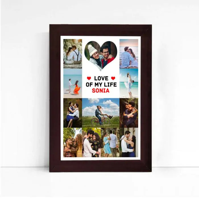 Personalised Love Of My Life Framed Poster