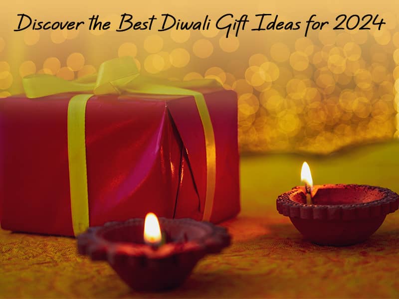 Diwali Gift Ideas Discover the Best Deepavali Gift Ideas for 2024