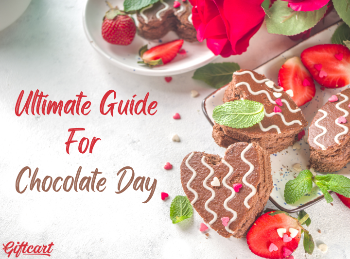 Ultimate Guide For Chocolate Day