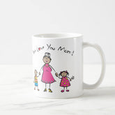 We Love You Mom Ceramic Coffee Mug Gift For Mom