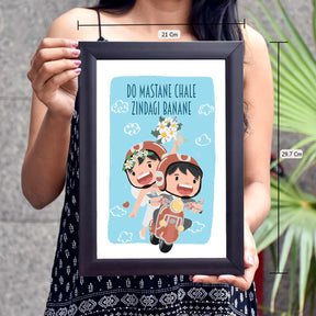 Do Mastane Chale Zindagi Banane Poster Frame for Family