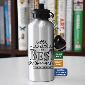 You are the Best Brother-in-Law Water Sipper Bottle Gift