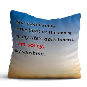 I'm Sorry My Sunshine Polyester Canvas Cushion Covers