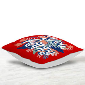 you make me happy Cushion