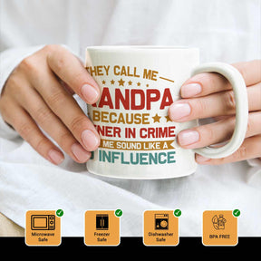 They Call Me Grandpa Because Partner in Crime Coffee Mug Gift