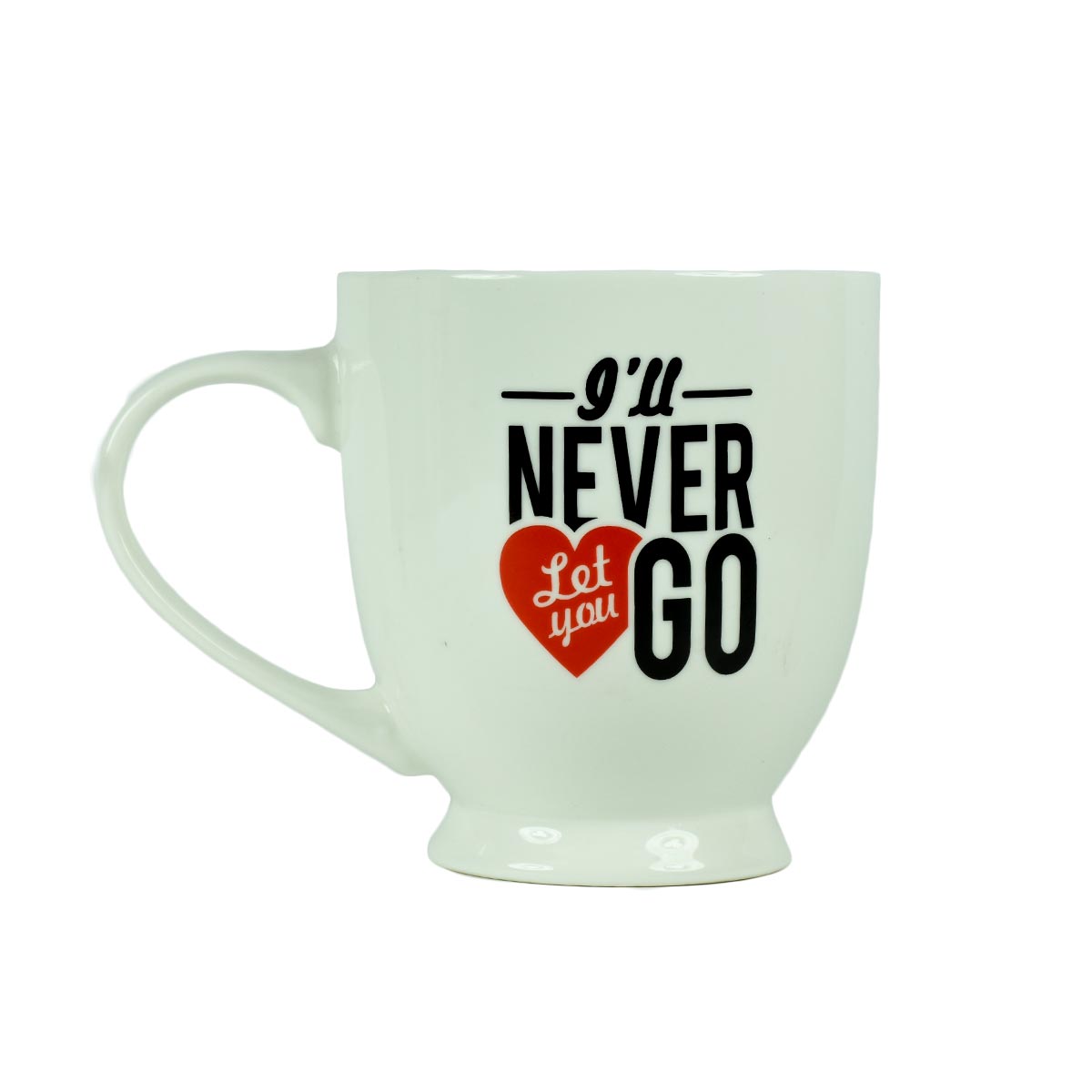 I Will Never Let You Go Coffee Mug Gift for Valentine's Day