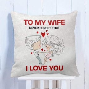 To My Wife Cushion