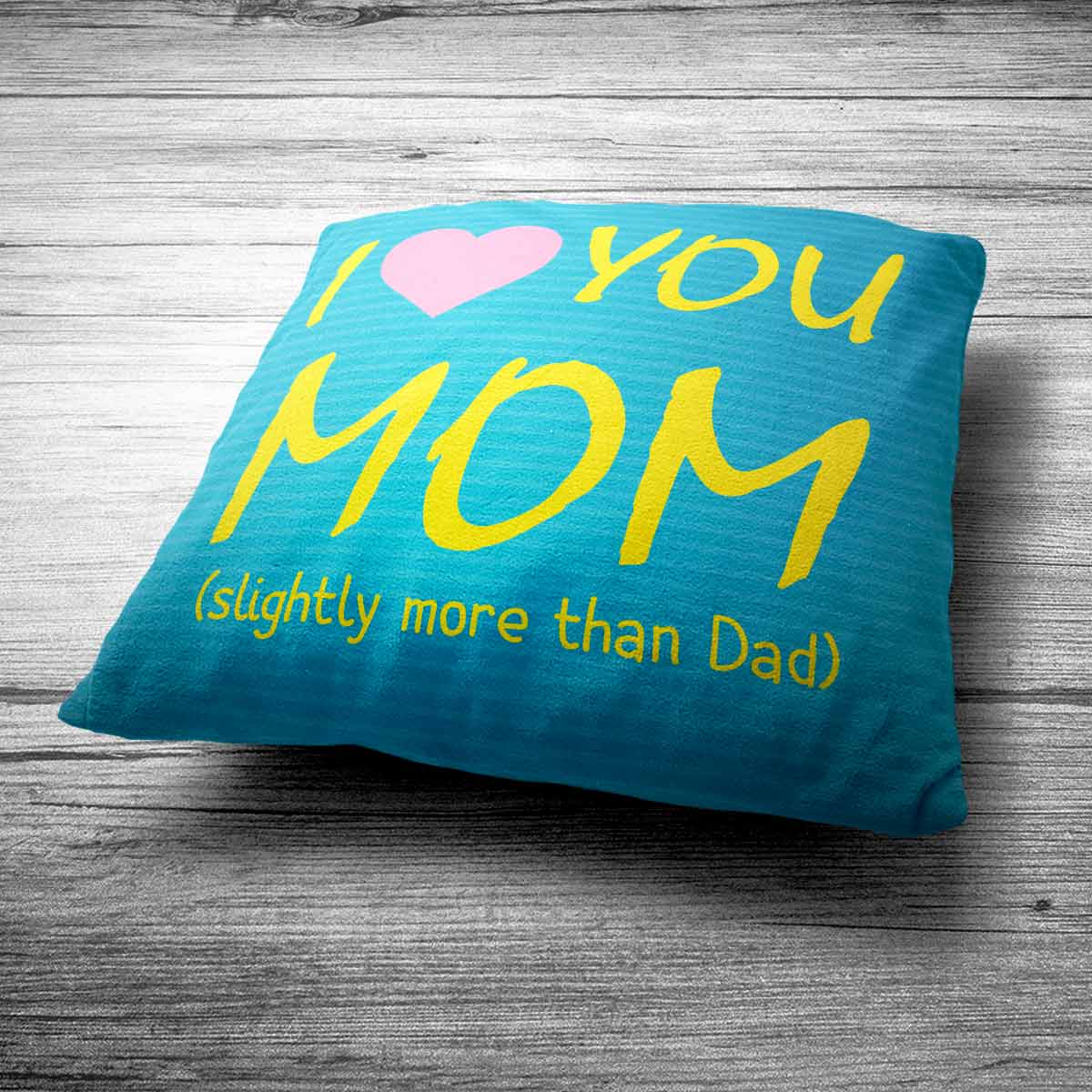 Mom I Love You Cushion Mother's day and Birthday