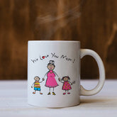 We Love You Mom Ceramic Coffee Mug Gift For Mom