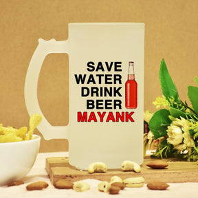 Personalised Save Water Drink Beer Mug