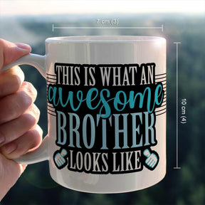 My Awesome Brother Coffee Mug