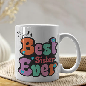 Simply The Best Sister Mug