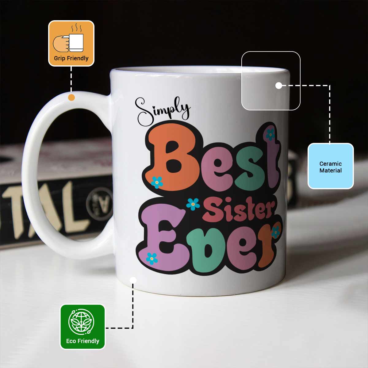 Simply The Best Sister Mug