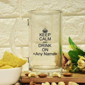 Personalised Keep Calm and Drink On Beer Mug