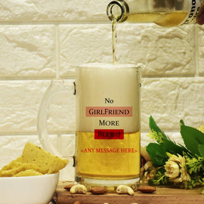 Personalised No Girlfriend More Beer Beer Mug