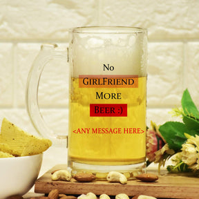 Personalised No Girlfriend More Beer Beer Mug