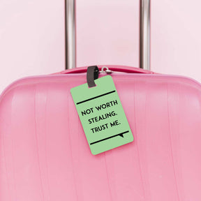 Personalised Not Worth Stealing Luggage Tag