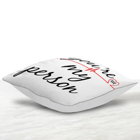 you are my person cushion
