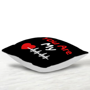 You are My Heartbeat Cushion