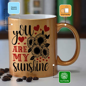 You Are My Sunshine Floral Coffee Mug Gift For Friends, Couple, Bf, Gf