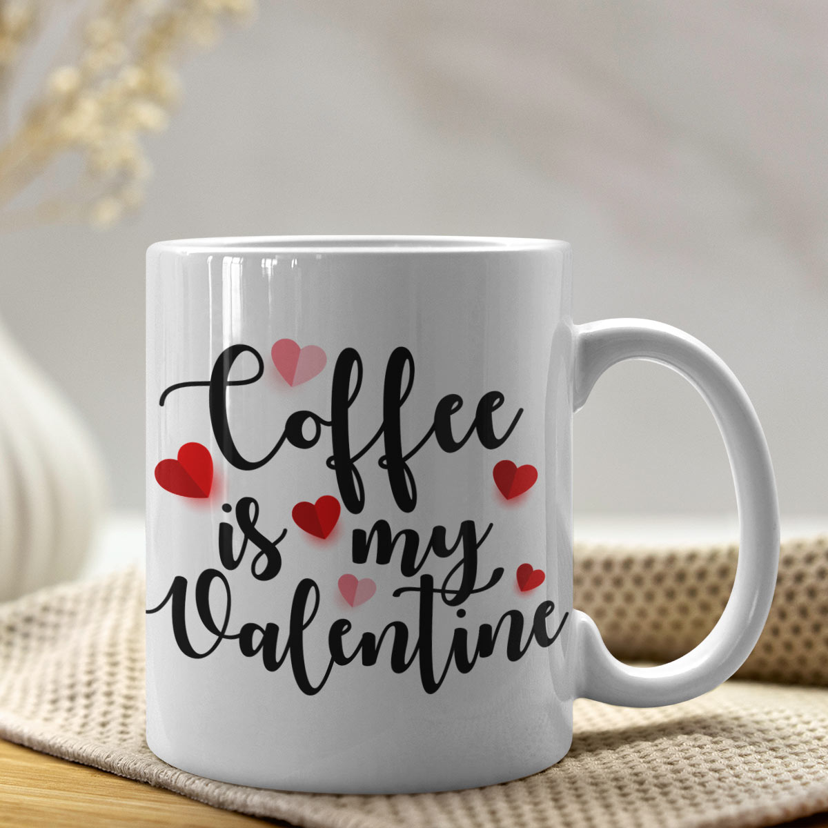 Coffee is my Valentine Mug