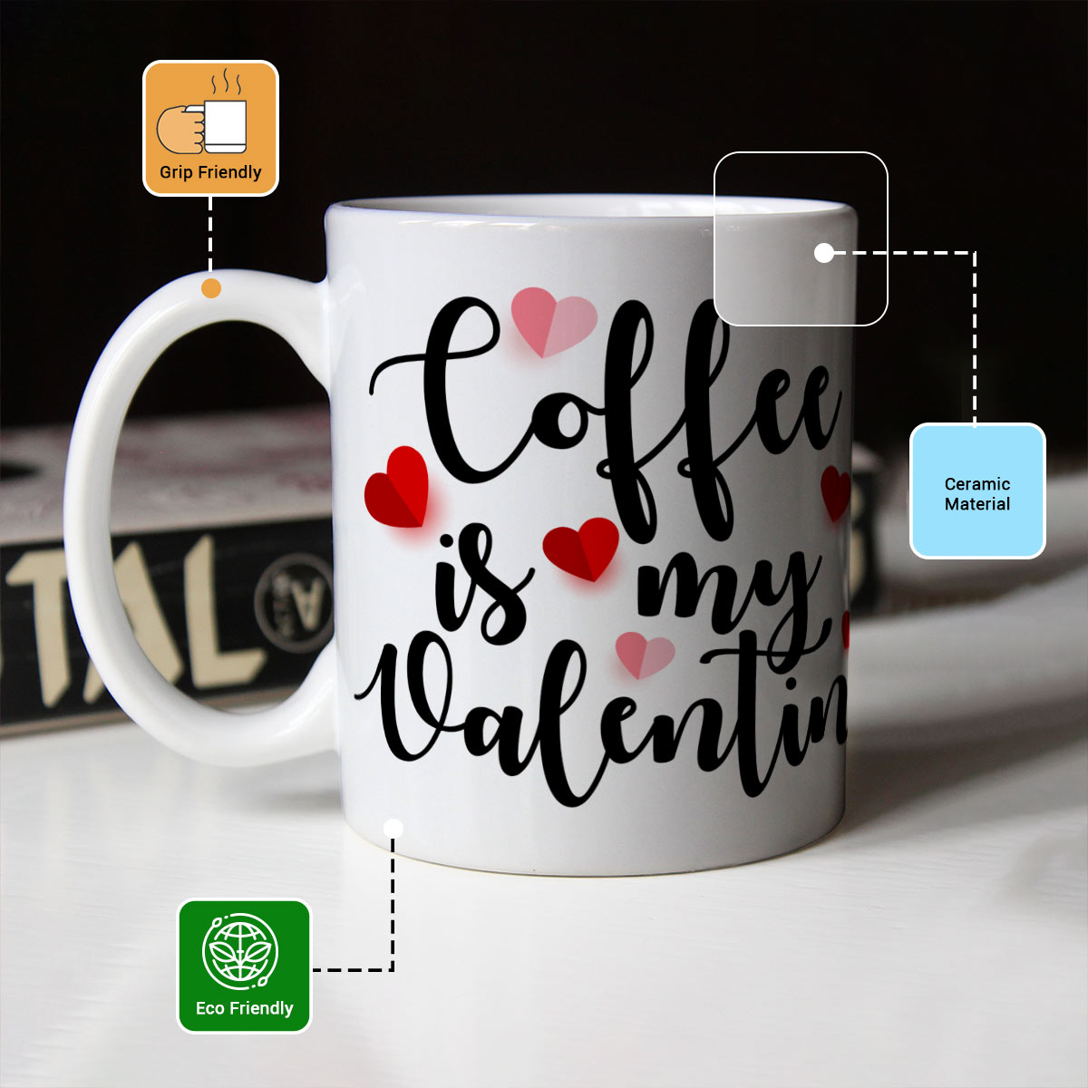 Coffee is my Valentine Mug