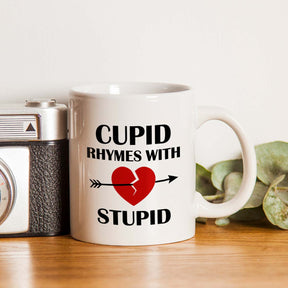 Cupid rhymes with Stupid Mug