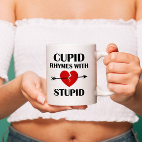Cupid rhymes with Stupid Mug