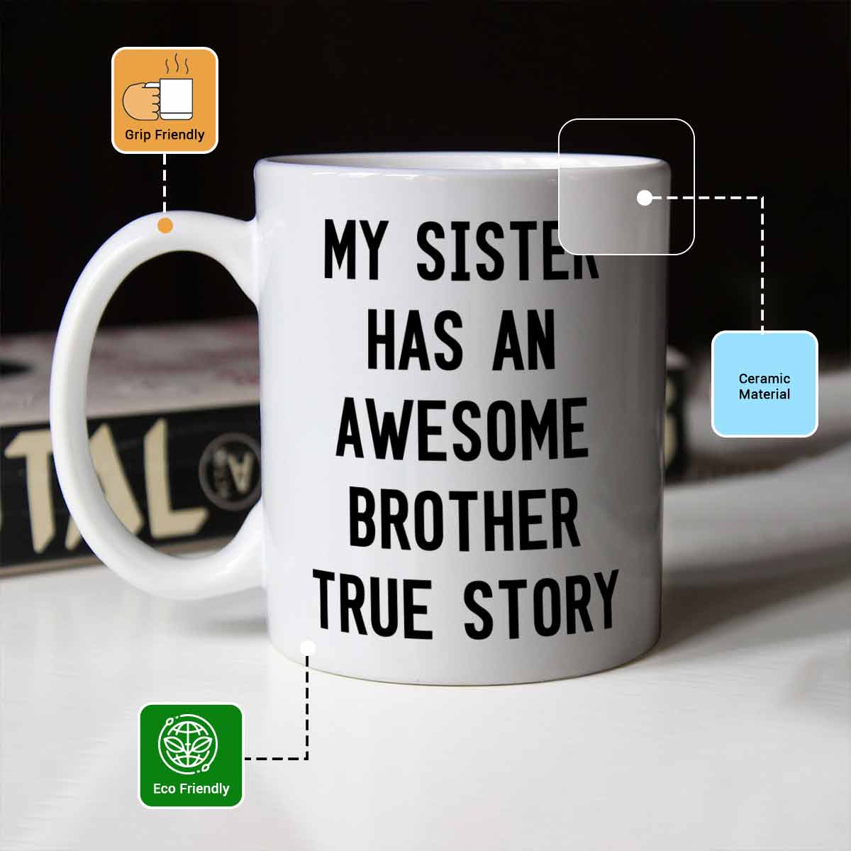 My Sister has an Awesome Brother Mug