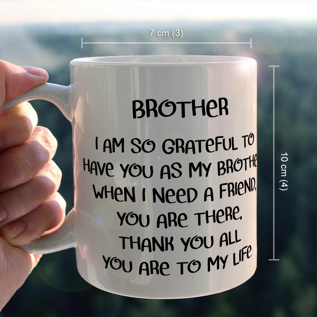 I am Grateful to have you as my Brother Mug