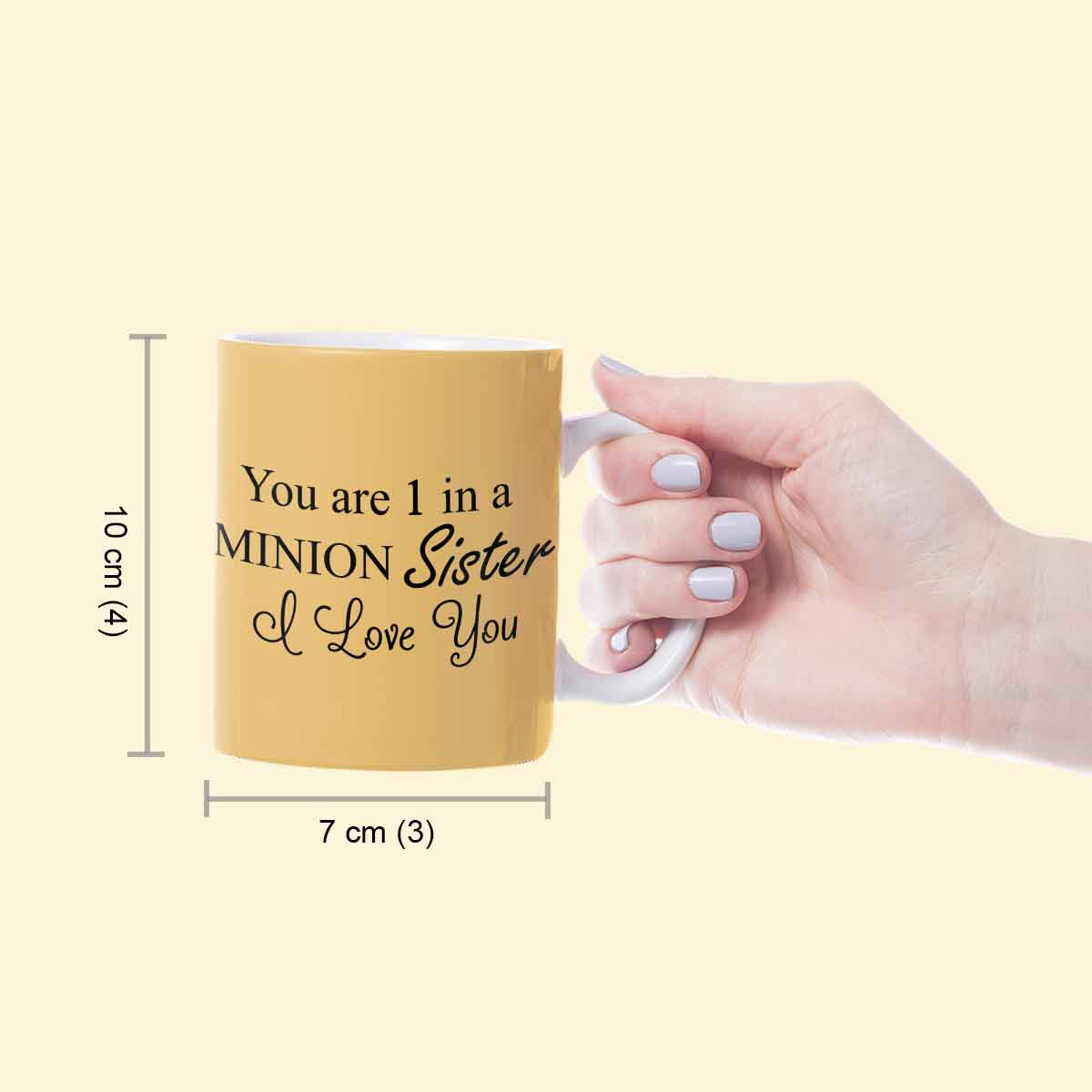 You are one in Minion Sister Mug