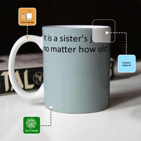 It's Sisters Job Mug