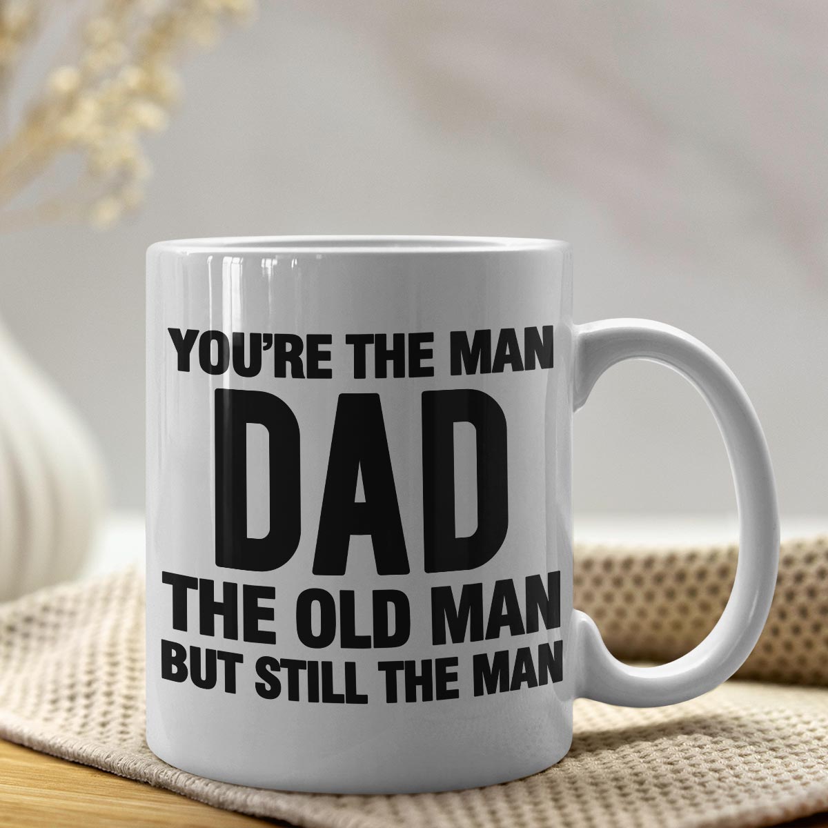 You're The Man, Dad Coffee Mug-2