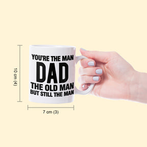 You're The Man, Dad Coffee Mug-5
