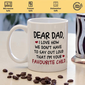 Dad's Favourite Child Coffee Mug