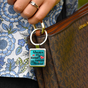 My Sister My Friend Metal Keychain
