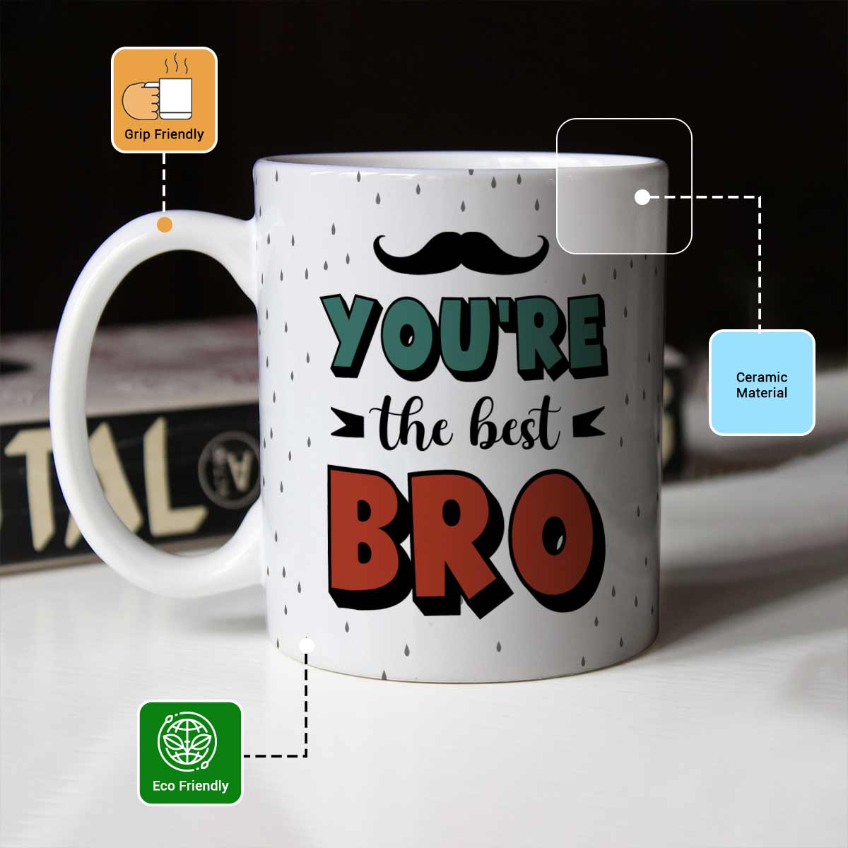 You are the Best Bro Coffee Mug