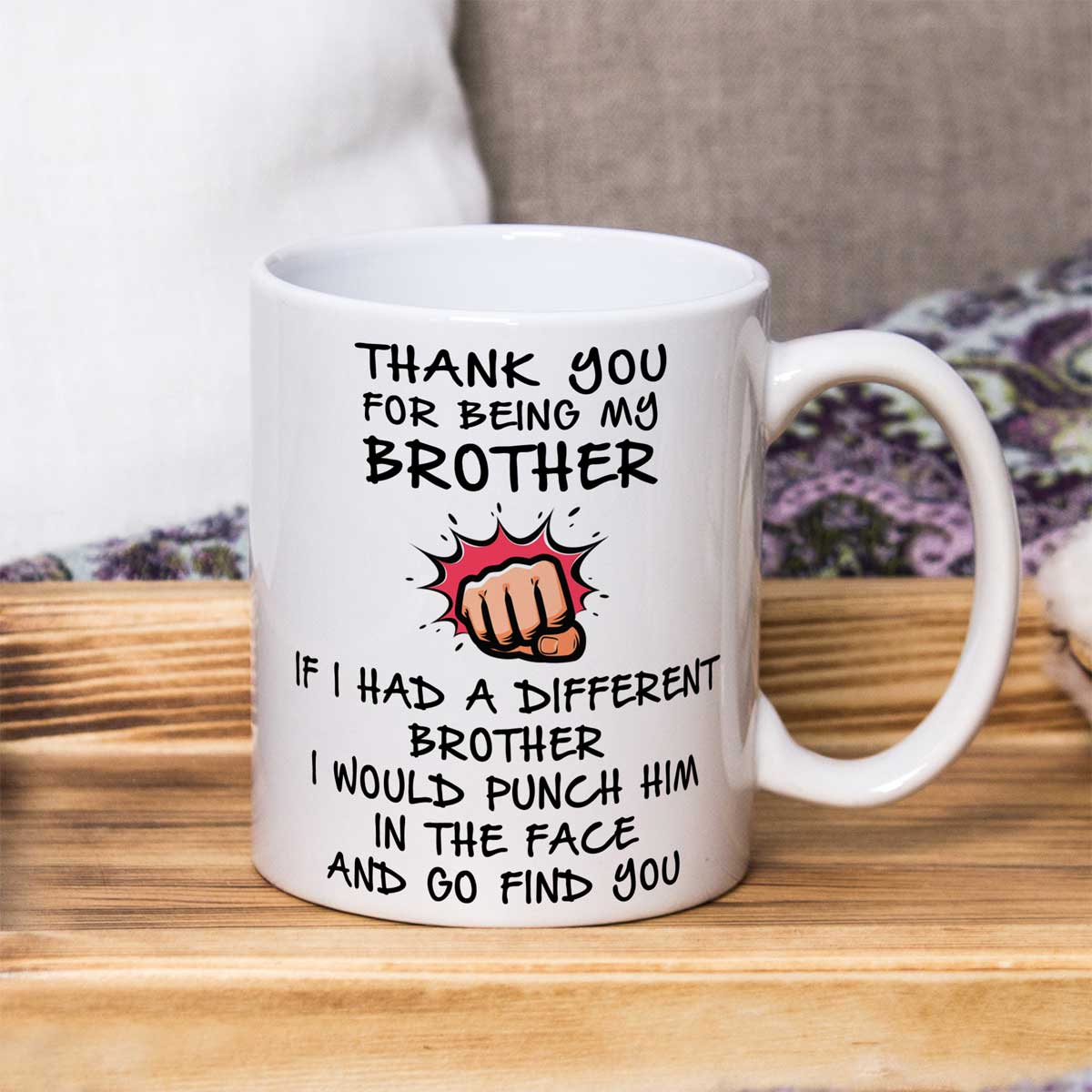 Thankyou For Being My Brother Coffee Mug