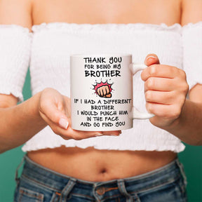 Thankyou For Being My Brother Coffee Mug