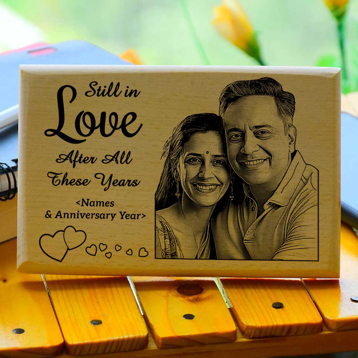 Still in Love After All These Years Anniversary Wooden Engraved Keepsake for Parents