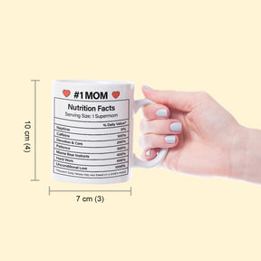 #1 Mom Nutrition Facts Coffee Mug Gift For Mom