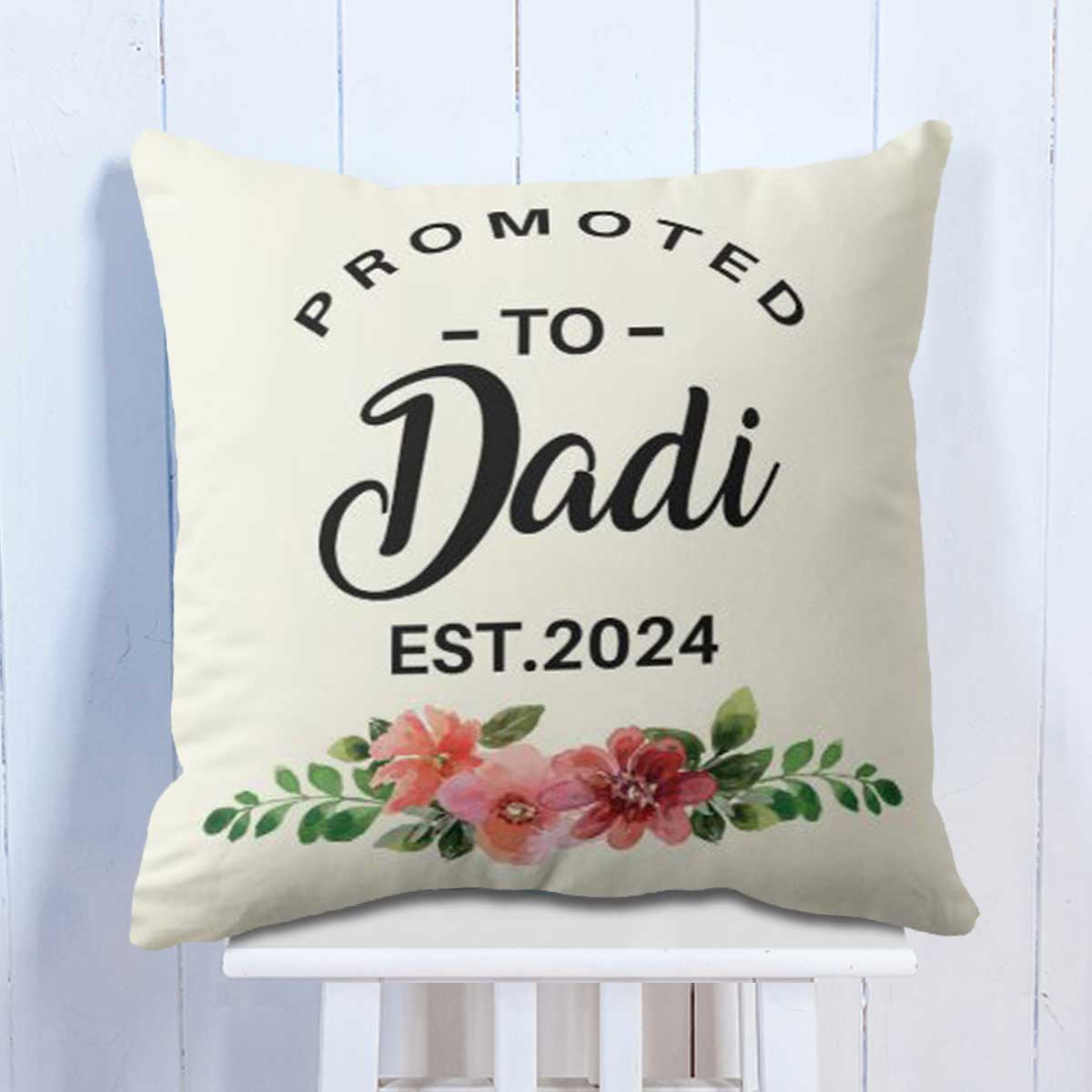 Personalised Promoted to Dadi Cushion