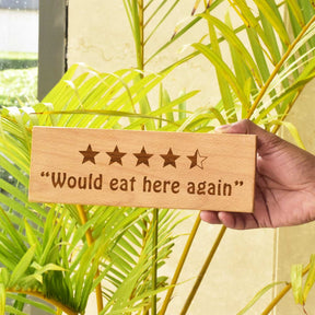 Would eat here again Door Sign