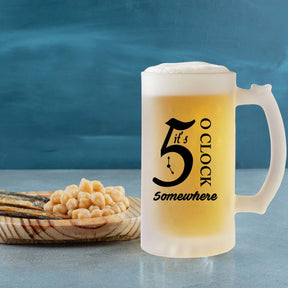 Its 5o'Clock Somewhere Frosted Beer Mug