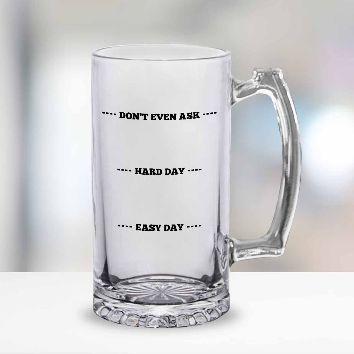 Dont Even Ask Frosted Beer Mug