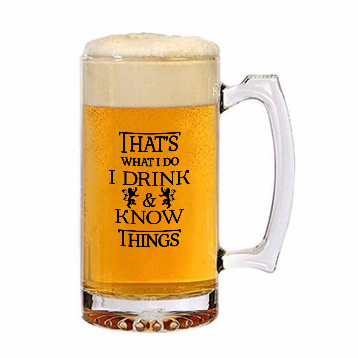 That's What I Do I Drink & Know Things Frosted Beer Mug