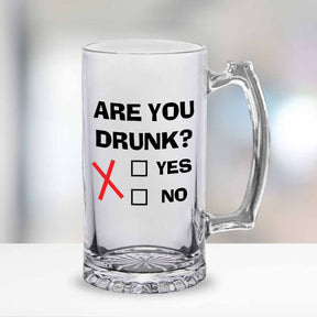 Are You Drunk Yes Or No Frosted Beer Mug