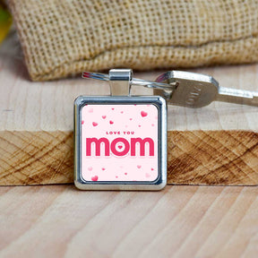 Love You Mom Square Metal Keychain Gift For Mother's Day