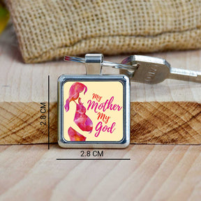My Mother My God Square Metal Keychain Gift For Mom