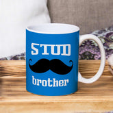 Stud Brother Printed Ceramic Mug Gift for Brother